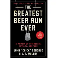 The Greatest Beer Run Ever: A Memoir of Friendship, Loyalty, and War