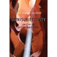Oxford University Press Omnisubjectivity: An Essay on God and Subjectivity