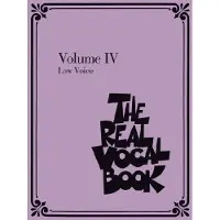 Hal Leonard Publishing Corporation The Real Vocal Book - Volume IV: Low Voice