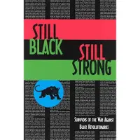 MIT Press Still Black, Still Strong: Survivors of the U.S. War Against Black Revolutionaries