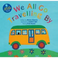 BAREFOOT BOOKS LTD We All Go Travelling By