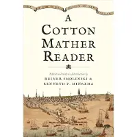A Cotton Mather Reader