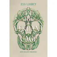 The Verdant Cage