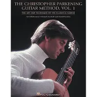 Hal Leonard Corporation The Christopher Parkening Guitar Method Vol. 1