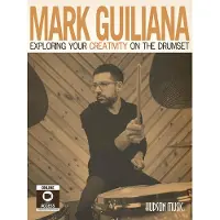Hal Leonard Exploring Your Creativity on the Drumset [With DVD]