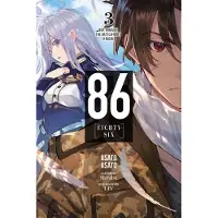 Yen Press 86--EIGHTY-SIX, Vol. 3 (light novel): Run Through the Battlefront (Finish)