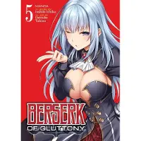 Seven Seas Entertainment Berserk of Gluttony (Manga) Vol. 5