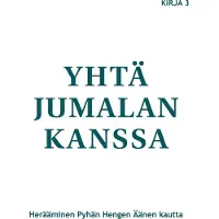 Tyler, Yhtä Jumalan kanssa - Herääminen Pyhän Hengen Äänen kautta