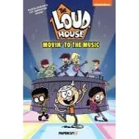Papercutz The Loud House Vol. 24: Movin' to the Music