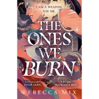 Hodder & Stoughton The Ones We Burn: the New York Times bestselling dark epic young adult fantasy