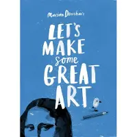 Marion Deuchars Let's Make Some Great Art