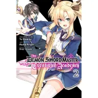 Yen Press The Demon Sword Master of Excalibur Academy, Vol. 2 (Manga)