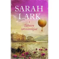Sarah Lark: Tähtien tavoittelijat