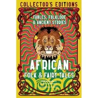 African Folk &amp; Fairy Tales