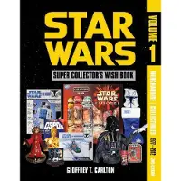 Ginza.se Star Wars Super Collector's Wish Book, Vol. 1, 2nd Edition: Merchandise | Collectibles, 1977−2012