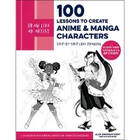 Ginza.se Draw Like an Artist: 100 Lessons to Create Anime and Manga Characters