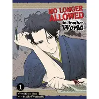 Seven Seas Entertainment No Longer Allowed in Another World Vol. 1