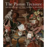 Yale University Press The Paston Treasure: Microcosm of the Known World