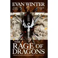 The Rage of Dragons