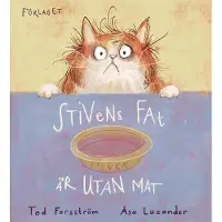 Forsström, Stivens fat är utan mat