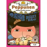 Mestarietsivä Peppunen - Hylätyn hotellin mysteeri