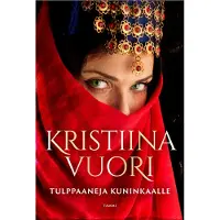 Tulppaaneja kuninkaalle
