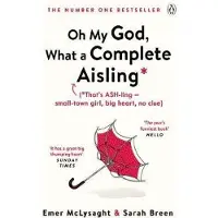 Oh My God, What a Complete Aisling