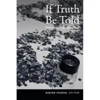 If Truth Be Told
