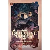DC Comics Batman: Detective Comics Vol. 2: Gotham Nocturne: Act I