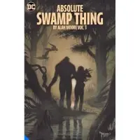 Alan Moore Absolute Swamp Thing by Vol. 3