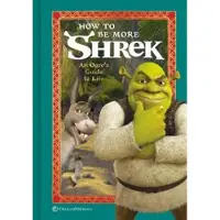 How to Be More Shrek