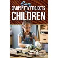 Dover Publications Easy Carpentry Projects for Children