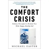 Potter/Ten Speed/Harmony/Rodale The Comfort Crisis