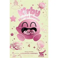 Viz Media, Subs. of Shogakukan Inc Kirby Manga Mania, Vol. 4