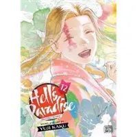Yuji Kaku Hell's Paradise: Jigokuraku, Vol. 12