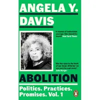 Ginza.se Abolition: Politics, Practices, Promises, Vol. 1