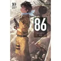 Little, Brown and Company 86--EIGHTY-SIX, Vol. 10 (light novel)