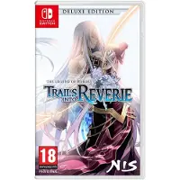 The Legend of Heroes - Trails Into Reverie Deluxe Edition