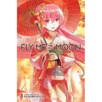 Viz Media, Subs. of Shogakukan Inc Fly Me to the Moon, Vol. 3