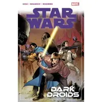 Charles Soule Star Wars Vol. 7: Dark Droids