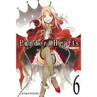 Mochizuki, Jun PandoraHearts: Vol 6