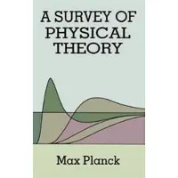 A Survey of Physical Theory