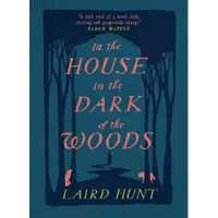 In the House in the Dark of the Woods
