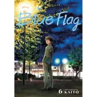 Viz Media, Subs. of Shogakukan Inc Blue Flag, Vol. 6
