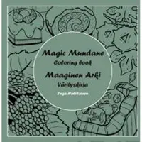 Prisma Habilainen, Maaginen Arki Värityskirja - Magic Mundane Coloring book
