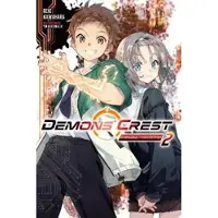Little, Brown and Company Demons' Crest, Vol. 2 (light novel)