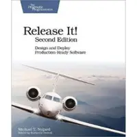 Release It! Design and Deploy Production-Ready Software