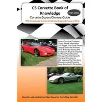 C5 Corvette Book of Knowledge