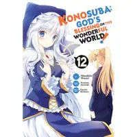 Little, Brown and Company Konosuba: God's Blessing on This Wonderful World!, Vol. 12 (manga)