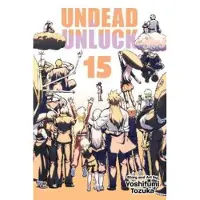 Tozuka, Yoshifumi Undead Unluck, Vol. 15